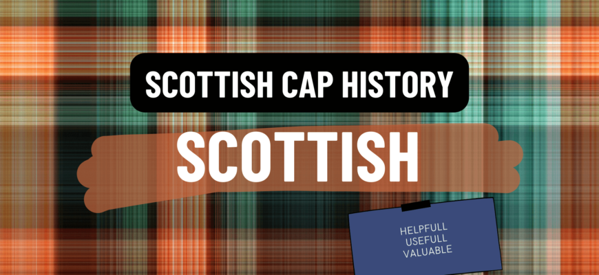 Scottish cap history