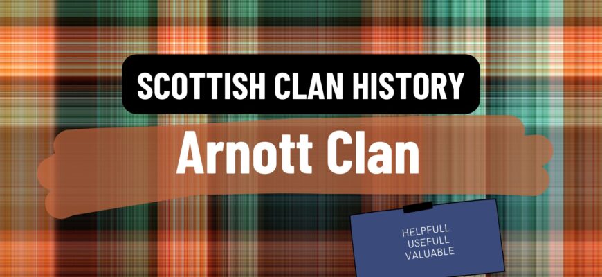 Arnott Scottish Clan History